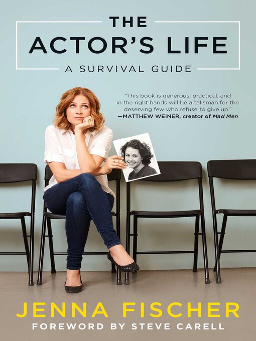 Title details for The Actor's Life by Jenna Fischer - Available